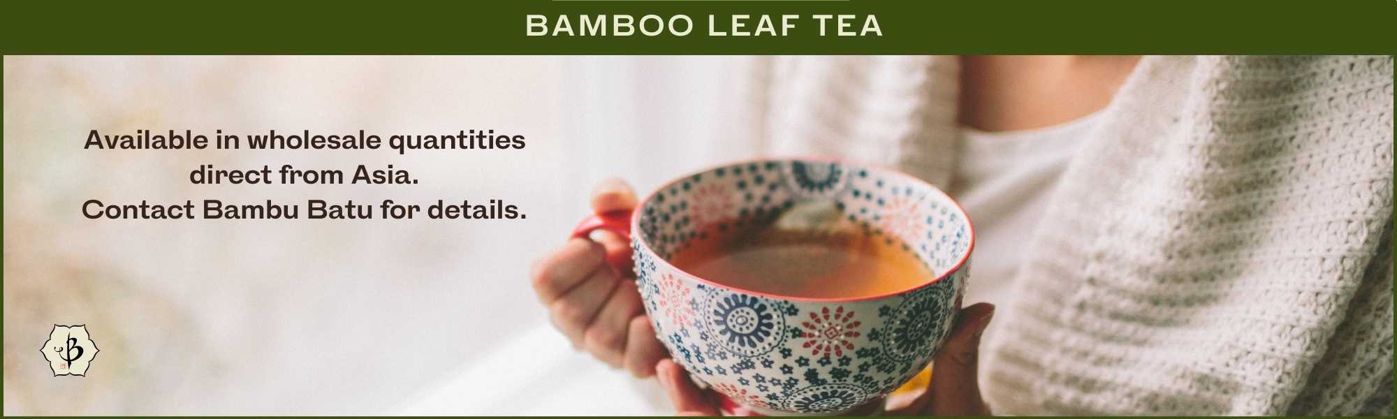 Bambusa Bamboo Leaf Tea- Herbal Tea Supplement With Reusable Bamboo Bo –  Bampoo TP